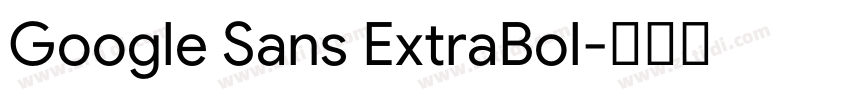 Google Sans ExtraBol字体转换